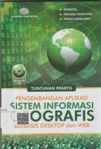 Pengembangan aplikasi sistem informasi geografis berbasis desktop dan web