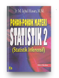 Pokok pokok statistik 2 ( statistik inferensif)