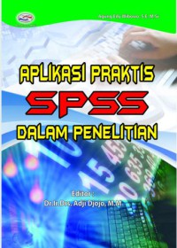 Aplikasi SPSS dalam penelitian