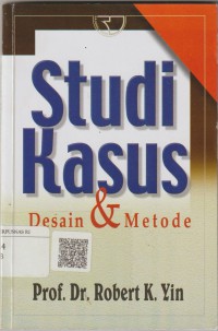 Studi kasus : desain dan metode