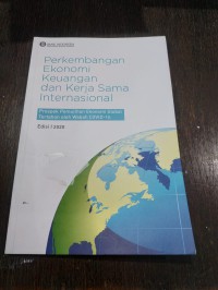 Perkembangan ekonomi keuangan dan kerja sama internasional :prospek pemulihan ekonomi global tertahan oleh wabah COVID-19 : edisi 1 2020