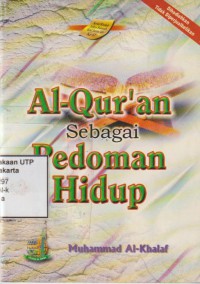 Al-qur'an sebagai pedoman hidup