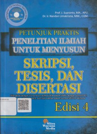 Petunjuk Praktis Penelitian Ilmiah Untuk Menyusun Skripsi, tesis, dan disertasi Edisi 4