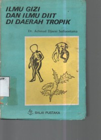 Ilmu gizi dan ilmu diit di daerah tropik