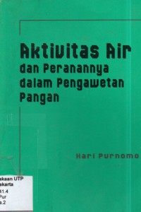 Aktivitas air dan perananya dalam pengawetan pangan