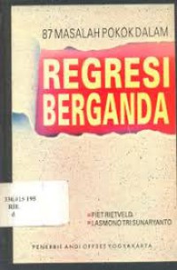 87 Masalah pokok dalam regresi berganda