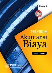 Praktikum akuntansi biaya buku 1 kasus