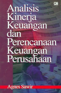 Analisis kinerja keuangan dan perencanaan  keuangan perusahaan