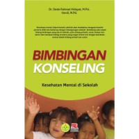 Bimbingan konseling : kesehatan mental di sekolah