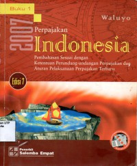 Perpajakan indonesia pembahasan sesuia dengan ketentuan perundang undangan perpajakan aturn pelaksaaan perpajangan terbaru