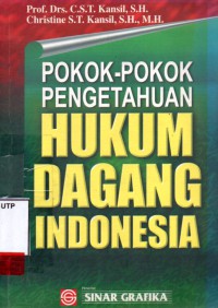 Pokok-pokok pengetahuan hukum dagang Indonesia