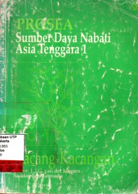 Prosea sum,ber daya nabati asia tenggara 1 kacang-kacangan