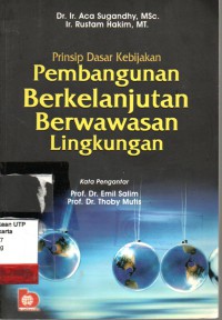 Prinsip dasar kebijakan pembangunan berkelanjutan berwawasan lingkungan