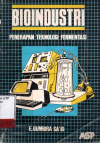 Bioindustri penerapan teknologi fermentasi