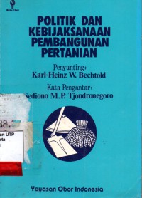 Politik dan kebijaksanaan pembangunan pertanian