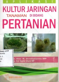 Aplikasi kultur jaringan tanaman di bidang pertanian