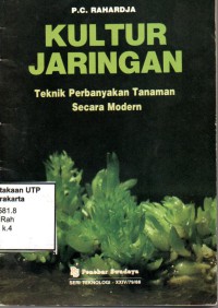 Kultur jaringan teknik perbayakan tanaman secara modern