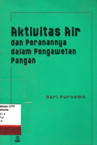 Aktivitas air dan peranannya dalam pengawetan pangan