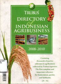 Trubus directory of Indonesian agribusiness 2008-2010