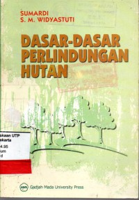 Dasar-dasar perlindungan hutan