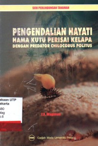 Pengendalian hayati hama kutu perisai kelapa degan predator chilocorus politus