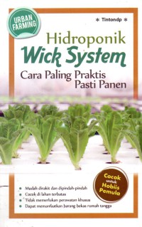 Hidroponik wick system cara paling praktis pasti panen