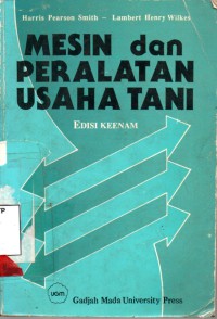 Mesin dan peralatan usaha tani