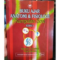 Buku ajar anatomi & fisiologi kumpulan soal