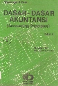 Dasar dasar akuntansi (accounting principles) jilid 1