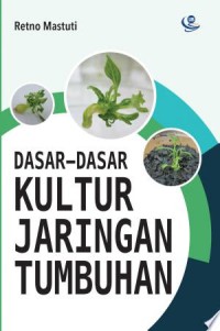 Dasar dasar kultur jaringa tumbuhan