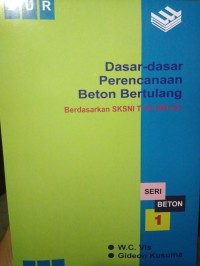 Dasar dasar perencanaan beton bertulang