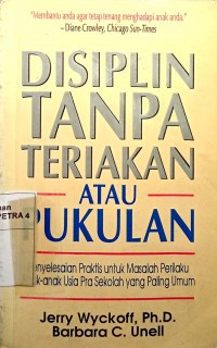 DISIPLIN TANPA TERIAKAN ATAU PUKULAN