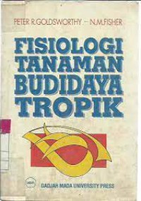 Fisiologi tanaman budidaya tropik