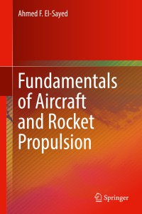 Fundamentals of Aircraft and Rocket Propulsion