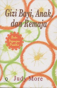 Gizi bayi, anak dan remaja