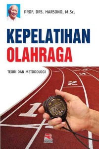 Kepelatihan olahraga : teori dan metodologi