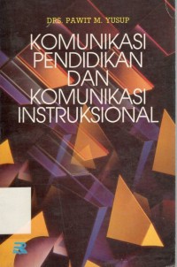 Komunikasi pendidikan dan komunikasi instruksional