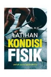 Latihan  kondisi fisik