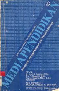 Media pendidikan : pengertian, pengembangan, dan pemanfaatannya