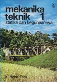 Mekanika teknik 1  statika dan kegunaannya