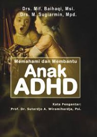 Memahami dan membantu anak ADHD