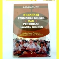 Memahami pendidikan khusus dan pendidikan layanan khusus