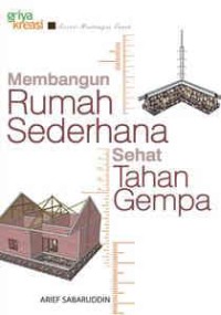 Membangun rumah sederhana sehat tahan gempa