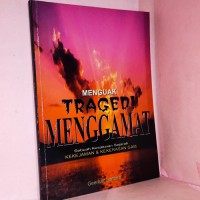 Menguak tragedi menggamat