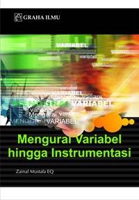 Mengurai variabel hingga intrumentasi