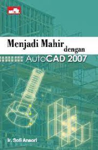 Menjadi mahir dengan autocad 2007