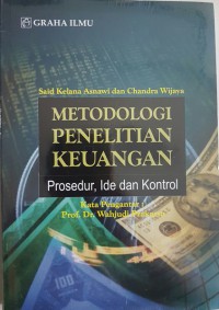 Metodologi penelitian keuangan : prosedur, ide dan kontrol