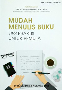 Mudah menulis buku tips praktis untuk pemula