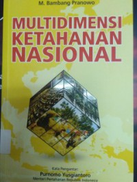 Mulridimensi ketahanan nasional