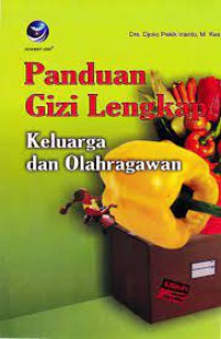 Panduan gizi lengkap: keluarga dan olahragawan